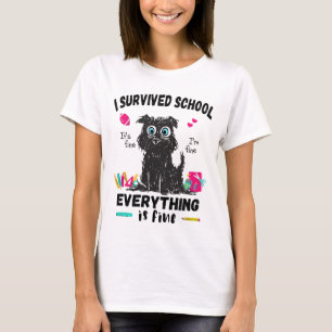 Last day of school, I survived School  T-Shirt