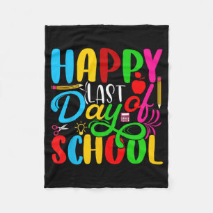 Last Day Of School Kids Teacher Student Graduation Fleece Blanket