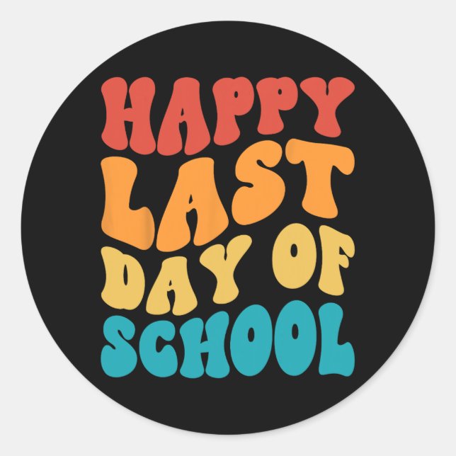 Last Day Of School Last Day Of School Teacher Stud Classic Round Sticker (Front)