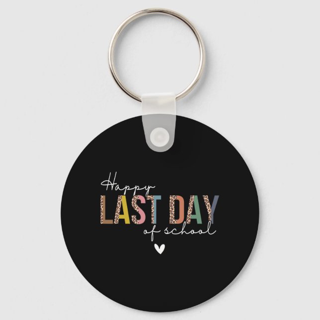 Last Day Of School Leopard Teacher Student Kids Gi Key Ring (Front)