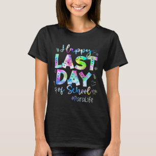 Last Day Of School Para Life Summer Vacation Beach T-Shirt