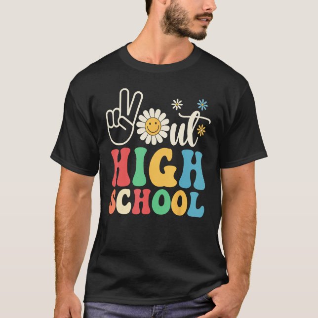 Last Day of School Peace Out HighSchool Groovy Tea T-Shirt (Front)