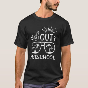 Last Day Of School Peace Out Preschool Teacher Kid T-Shirt