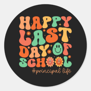 Last Day Of School Principal Life Summer Vacation Classic Round Sticker