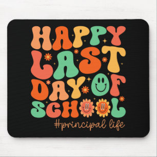 Last Day Of School Principal Life Summer Vacation Mouse Pad