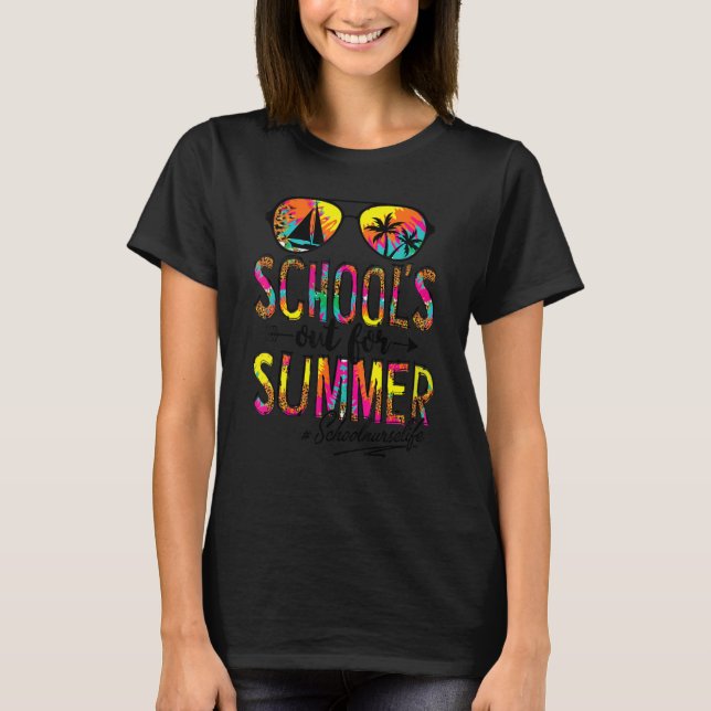 Last Day Of School Schools Out For Summer School N T-Shirt (Front)