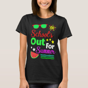 Last Day Of School Schools Out For Summer Teacher  T-Shirt