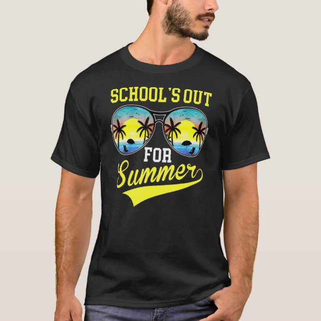 Last Day Of School Schools Out For Summer Teacher  T-Shirt (Front)