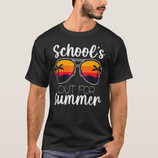 Last Day Of School Schools Out For Summer Teacher  T-Shirt