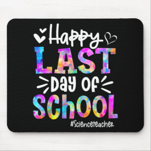 Last Day Of School Science Teacher Student Graduat Mouse Pad
