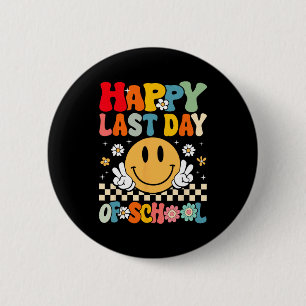 Last Day Of School Smile Groovy Face Teacher Summe 6 Cm Round Badge
