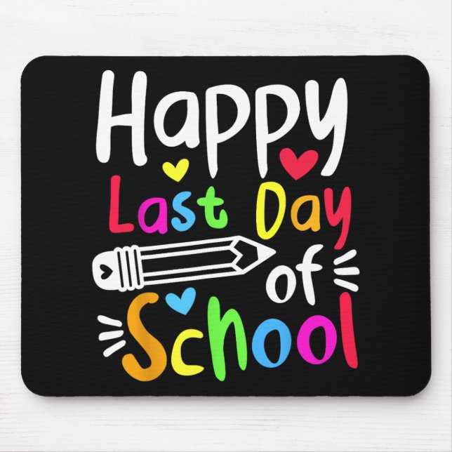 Last Day Of School Students Women Funny Summer Bea Mouse Pad (Front)