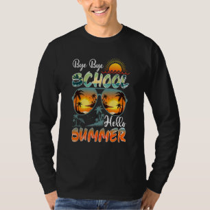 Last Day Of School Sunglass Hello Summer Teacher S T-Shirt