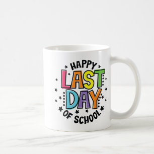 Last Day Of School Teacher For Women Men & Kid Coffee Mug
