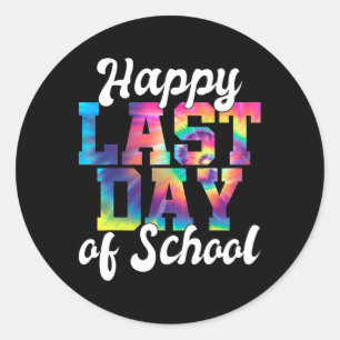Last Day Of School Teacher For Women Men Kids Classic Round Sticker