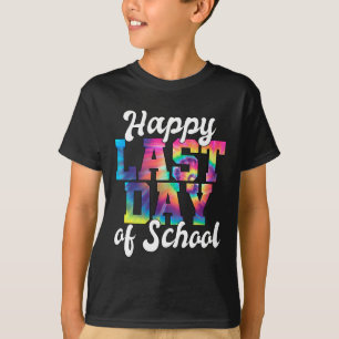 Last Day Of School Teacher For Women Men Kids T-Shirt