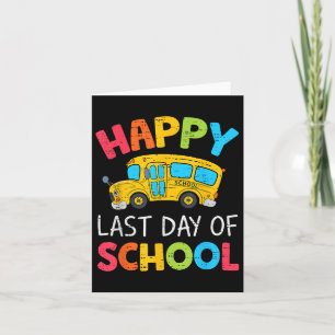 Last Day Of School Teacher Kids Graduate End Of Sc Card