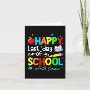Last Day Of School Teacher Kids Graduation Last Da Card