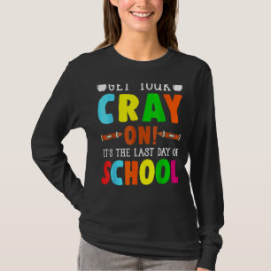 Last Day Of School Teacher Kids Kindergarten Presc T-Shirt