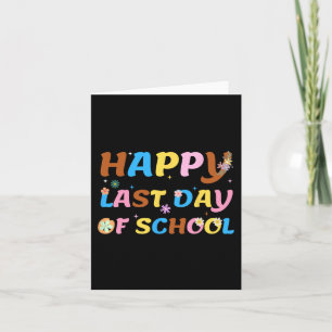 Last Day Of School Teacher Student Graduation 10 Card
