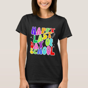 Last Day Of School Teacher Student Graduation 5 T-Shirt