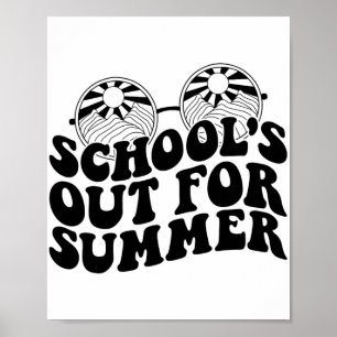 Last Day Of School Teacher Student Hello Summer Ki Poster