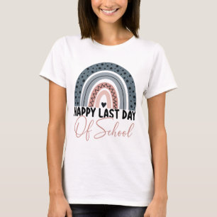 Last Day Of School Teacher Student Rainbow Graduat T-Shirt