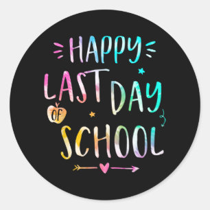 Last Day Of School Teachers Women Kids  Classic Round Sticker