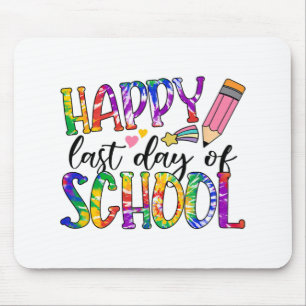Last Day Of School Tie Dye Graduation Teacher Stud Mouse Pad