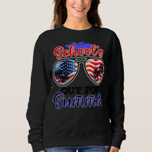 Last Day Of School Vacation Schools Out For Summe Sweatshirt