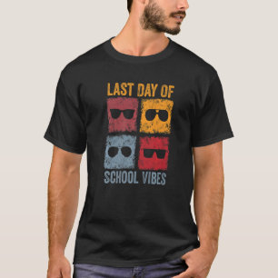 Last Day Of School Vibes Graduation Retro Style Fo T-Shirt