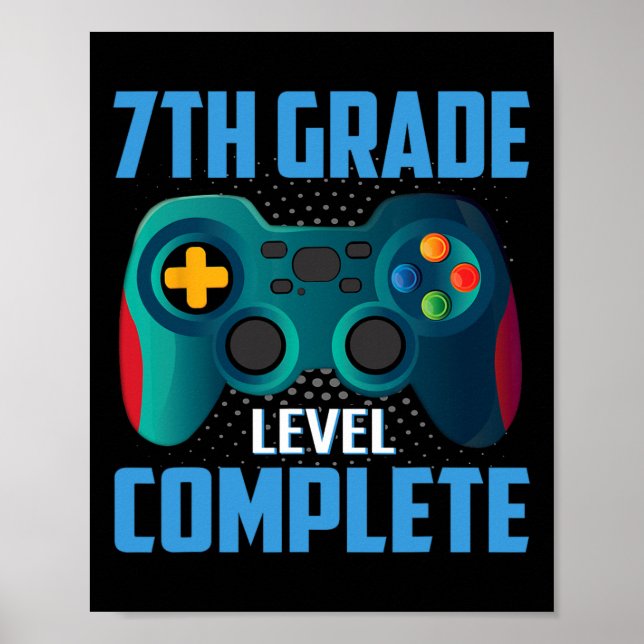 Last Day Of School Video Game 7th Grade Level Comp Poster (Front)