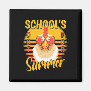 Last Day Of School's Out For Summer Vacation Chick Magnet