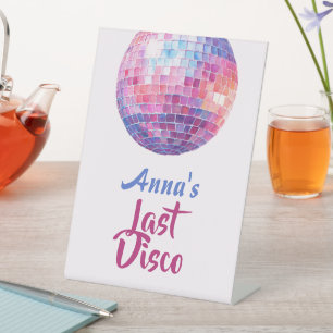 Last Disco Bachelorette Party   Pedestal Sign