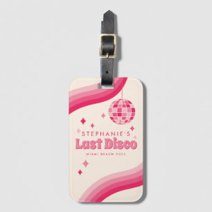 Last Disco Bachelorette Weekend Custom Luggage Tag