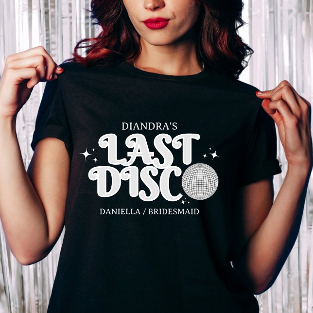 Last Disco Name Retro Silver 70s Bachelorette  T-Shirt (last disco silver disco retro 70s bachelorette party shirt, disco bride name, disco bachelorette)
