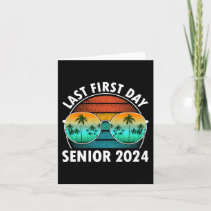 Last First Day Of School Senior 2024 Sungles Boys  Card