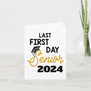 Last First Day Senior 2024 Back To School Cl Of 20 Card