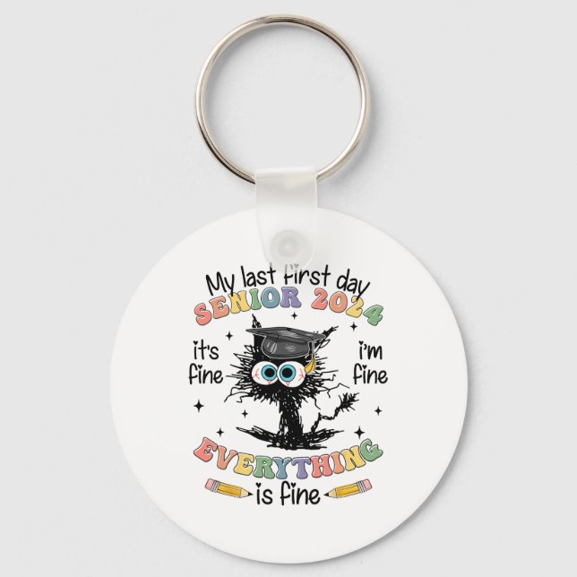 Last First Day Senior 2024 Back To School Cl Of 20 Key Ring (Front)