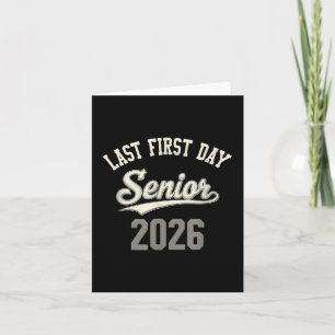 Last First Day Senior 2026 T-shirt.png Card