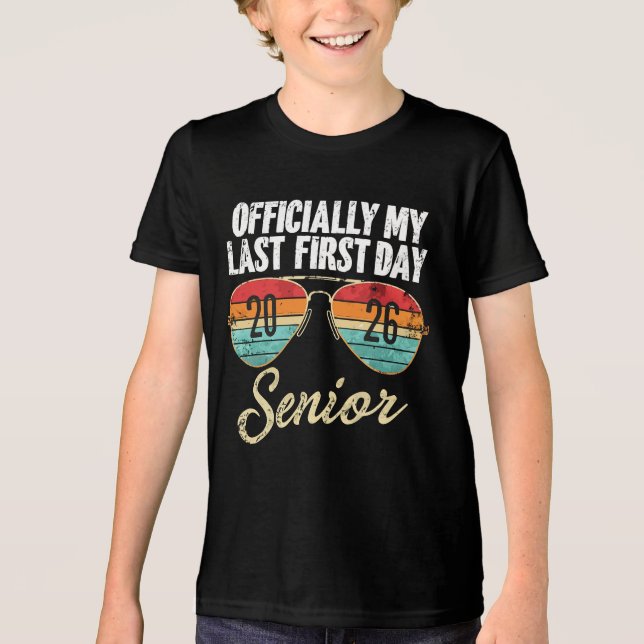Last First Day Senior 2026 Tri-Blend Shirt (Front)