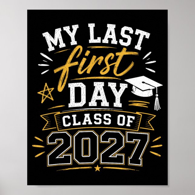 Last first day senior 2027 back to school class of poster (Front)