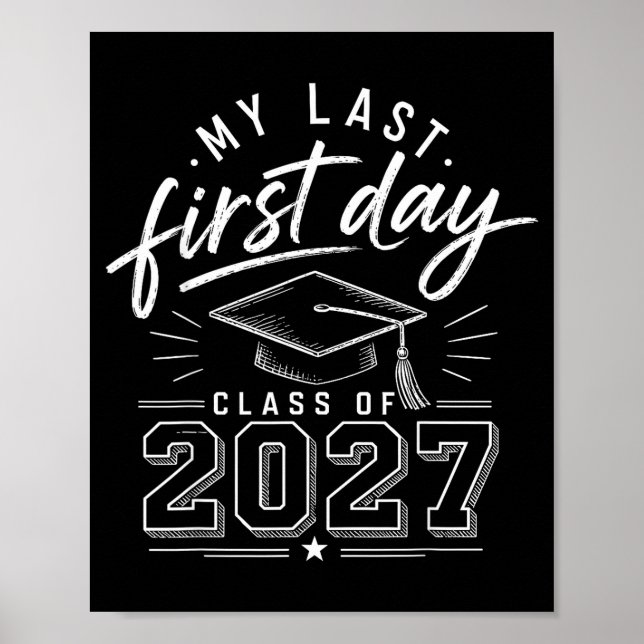 Last first day senior 2027 back to school class of poster (Front)