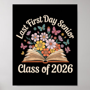 Last First Day Senior Cl Of 2026 Back To School Me Poster