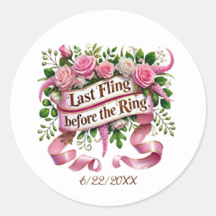 Last fling ring Bachelorette party Classic Round Sticker