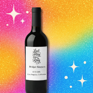 last fling to the ring typography - Elegant Charm  Wine Label