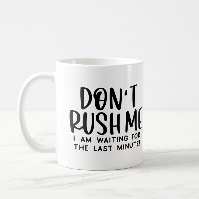 Last Minute  Coffee Mug (Left)