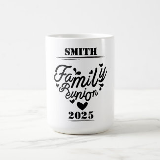 [Last Name] Family Reunion – [Year] Coffee Mug
