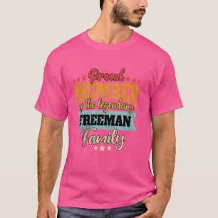 Last Name Freeman Family Freeman Name Freeman T-Shirt