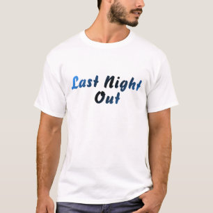Last Night Out (blue) T-Shirt